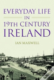 Capa do artigo Everyday Life In 19th Century Ireland