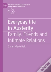 Everyday Life In Austerity
