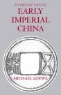 Everyday Life In Early Imperial China - Preview
