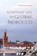 Everyday Life In Global Morocco