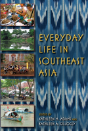 Everyday Life In Southeast Asia - Preview