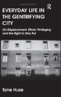 Everyday Life In The Gentrifying City - Preview