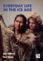 Everyday Life In The Ice Age - Preview