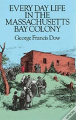 Capa do artigo Everyday Life In The Massachusetts Bay Colony