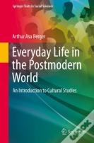 Everyday Life In The Postmodern World