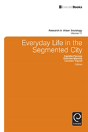 Everyday Life In The Segmented City - Preview