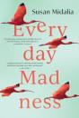 Everyday Madness - Preview