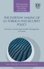 Everyday Making Of Eu Foreign And Security Policy - Preview