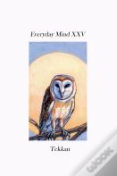 Everyday Mind Xxv