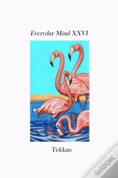 Everyday Mind Xxvi