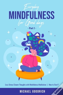 Capa do artigo Everyday Mindfulness For Good Days