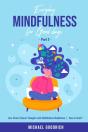 Everyday Mindfulness For Good Days - Preview