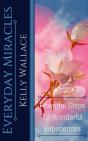 Everyday Miracles: How To Create Miracle - Preview