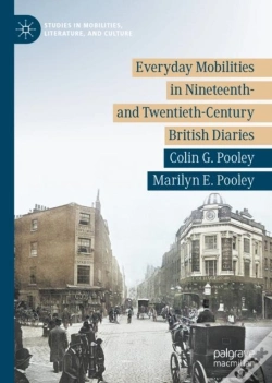Capa do artigo Everyday Mobilities In Nineteenth- And Twentieth-Century British Diaries