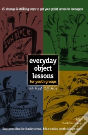 Capa do artigo Everyday Object Lessons For Youth Groups