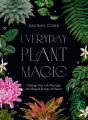 Everyday Plant Magic - Preview