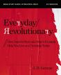 Everyday Revolutionary Bible Study Guide Plus Streaming Video - Preview