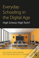 Everyday Schooling In The Digital Age