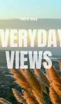 Everyday Views - Preview