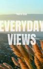 Everyday Views - Preview