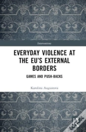 Capa do artigo Everyday Violence At The Euâ€™S External Borders