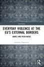 Everyday Violence At The Euâ€™S External Borders - Preview
