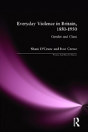 Everyday Violence In Britain, 1850-1950 - Preview