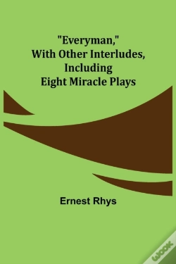 Capa do artigo Everyman, With Other Interludes, Including Eight Miracle Plays