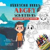 Everyone Feels Angry Sometimes