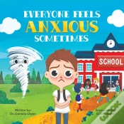 Capa do artigo Everyone Feels Anxious Sometimes
