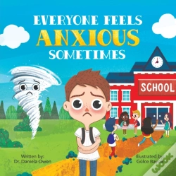 Capa do artigo Everyone Feels Anxious Sometimes