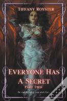 Everyone Has A Secret - Part 2