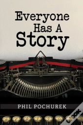 Everyone Has A Story