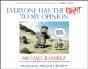 Everyone Has The Right To My Opinion - Preview
