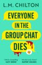 Everyone In The Group Chat Dies - Preview