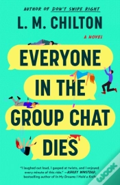 Capa do artigo Everyone In The Group Chat Dies