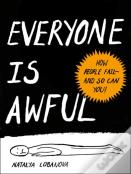 Everyone Is Awful