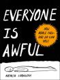 Everyone Is Awful - Preview