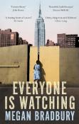 Everyone Is Watching