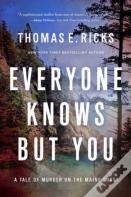 Everyone Knows But You