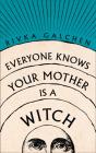 Everyone Knows Your Mother Is A Witch - Preview