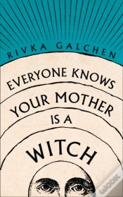 Capa do artigo Everyone Knows Your Mother Is A Witch