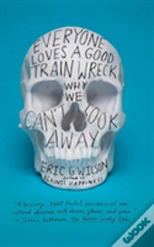 Everyone Loves A Good Train Wreck