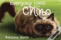 Everyone Loves Chino