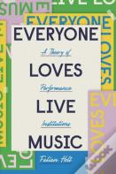 Everyone Loves Live Music