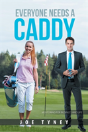 Everyone Needs A Caddy - Preview