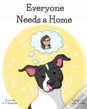Everyone Needs A Home