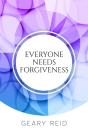 Everyone Needs Forgiveness: The First St - Preview