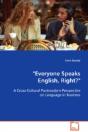 "Everyone Speaks English, Right?" - Preview