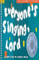 Everyone'S Singing, Lord (Book + Cd/Cd-Rom)